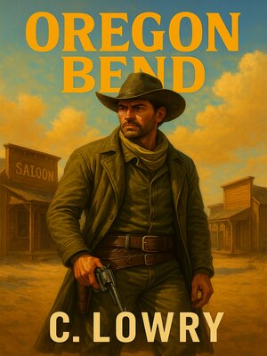cover image of Oregon Bend a wild western adventure